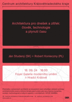 Ján Studený, Robert Konieczny - Architektura pro dnešek a zítřek: člověk, technologie a plynutí času